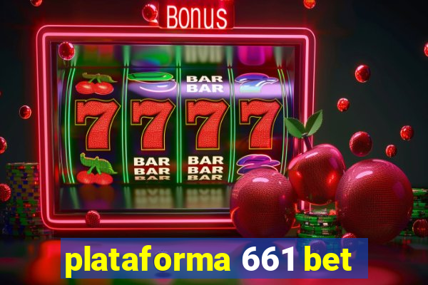 plataforma 661 bet